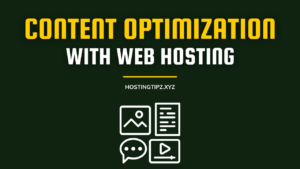 Boosting Website Speed Content Optimization with Web Hosting