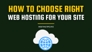 How to Choose the Right Web Hosting Provider for Your Site