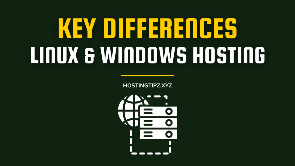 Key Differences Between Linux and Windows Web Hosting